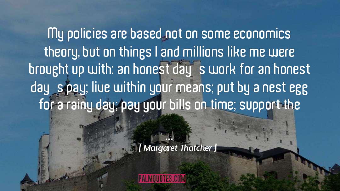 Pay Your Bills quotes by Margaret Thatcher