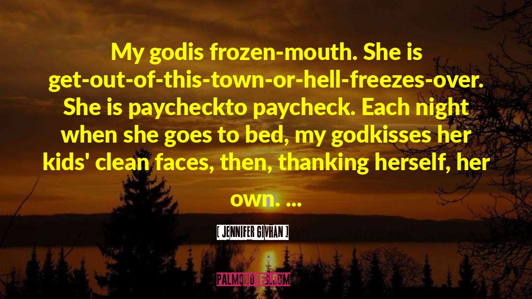 Paycheck quotes by Jennifer Givhan