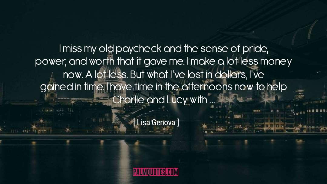 Paycheck quotes by Lisa Genova
