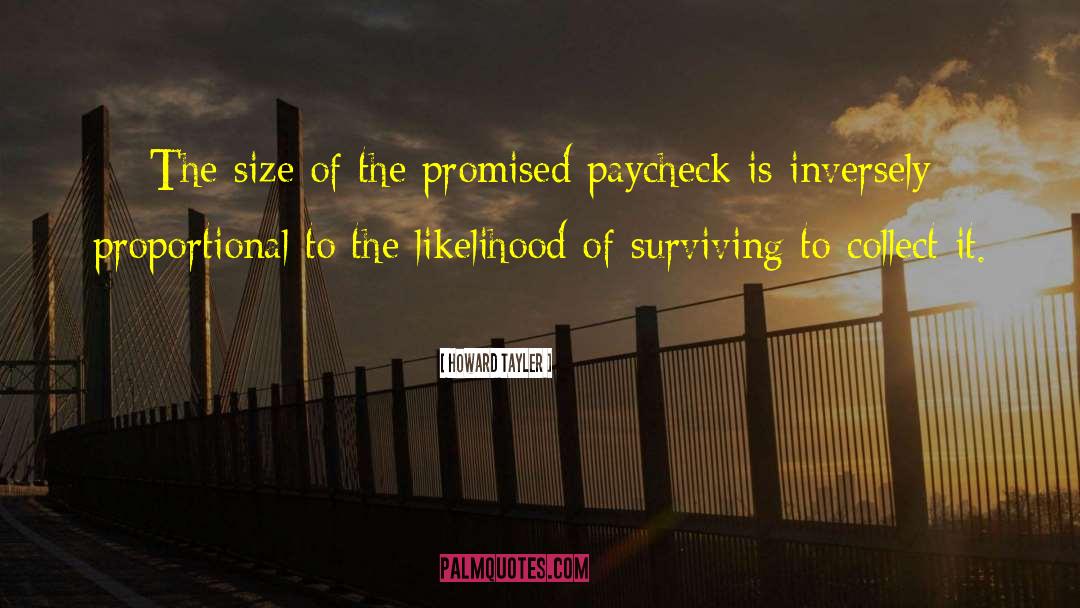 Paychecks quotes by Howard Tayler