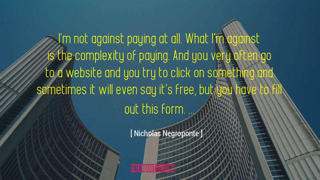 Paying Debts quotes by Nicholas Negroponte