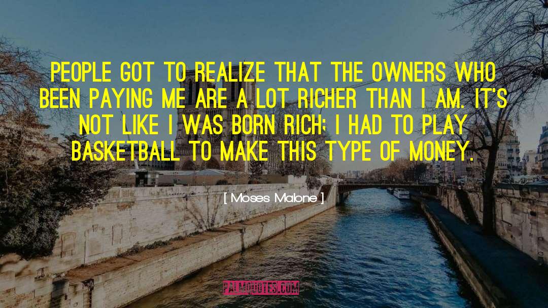 Paying Taxes quotes by Moses Malone