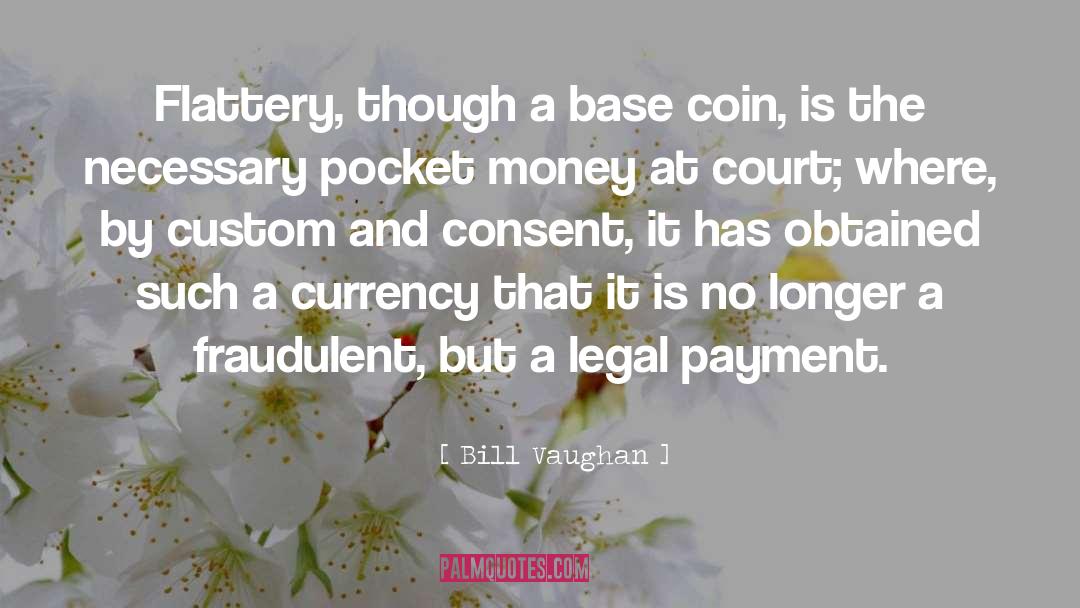Payment quotes by Bill Vaughan