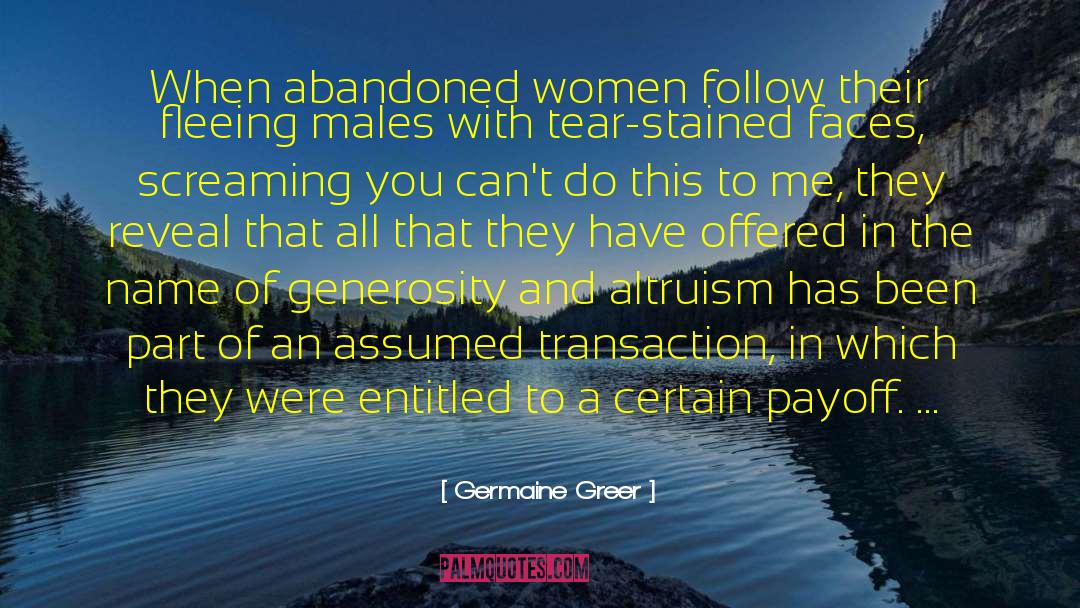 Payoff quotes by Germaine Greer