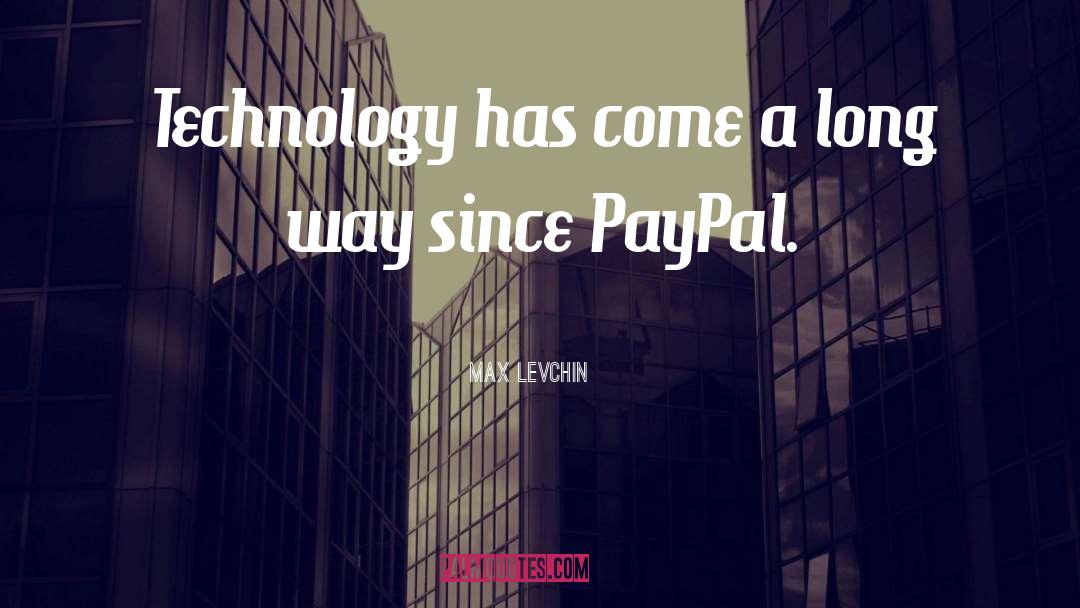 Paypal quotes by Max Levchin