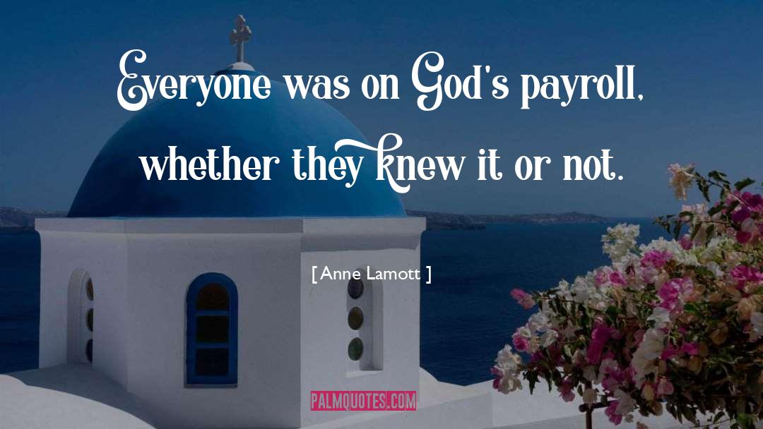 Payroll quotes by Anne Lamott