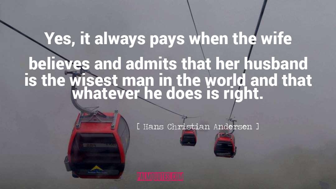 Pays quotes by Hans Christian Andersen