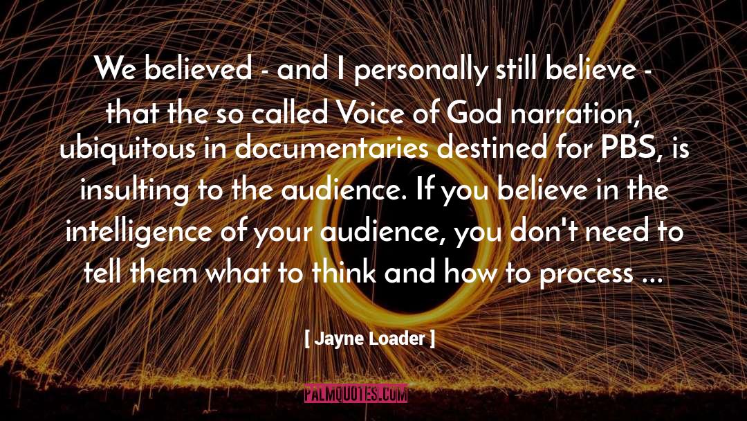 Pbs quotes by Jayne Loader