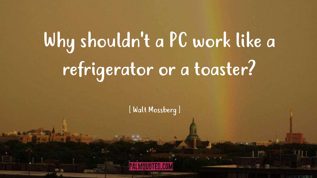 Pc 12 quotes by Walt Mossberg