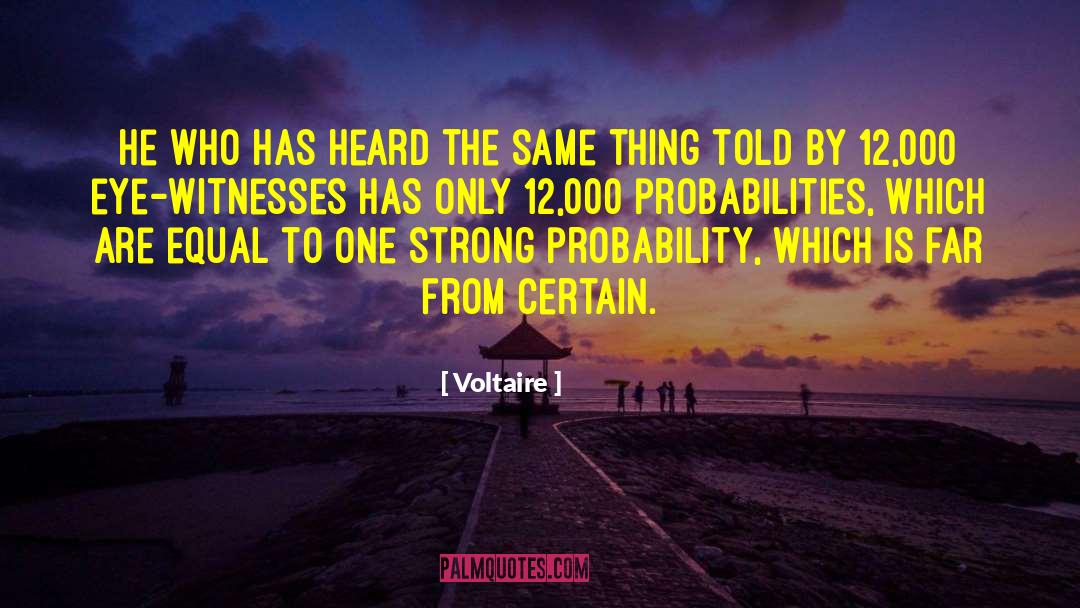 Pc 12 quotes by Voltaire