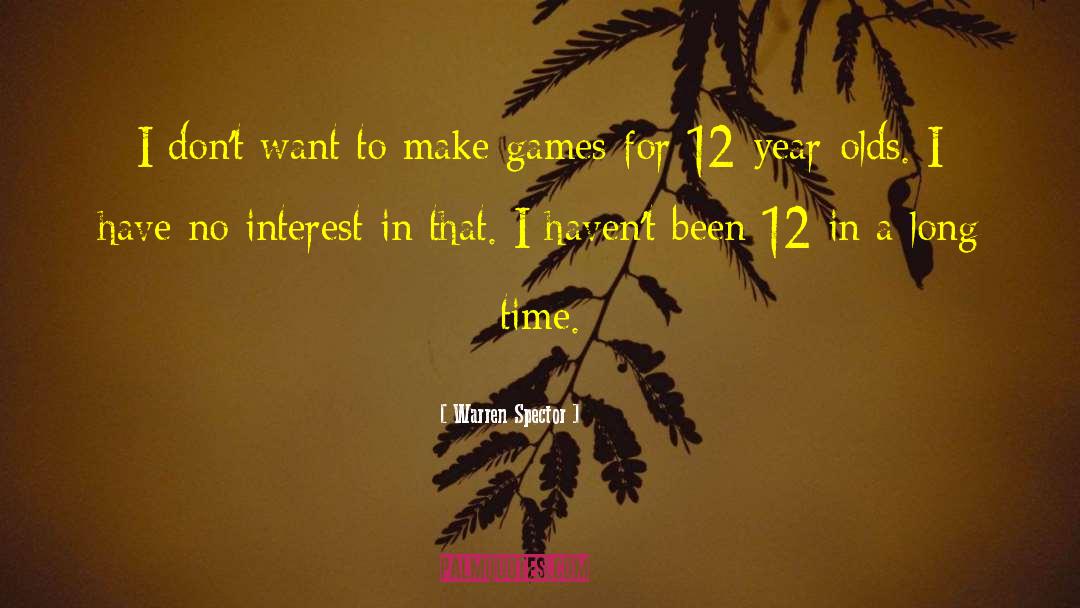 Pc 12 quotes by Warren Spector