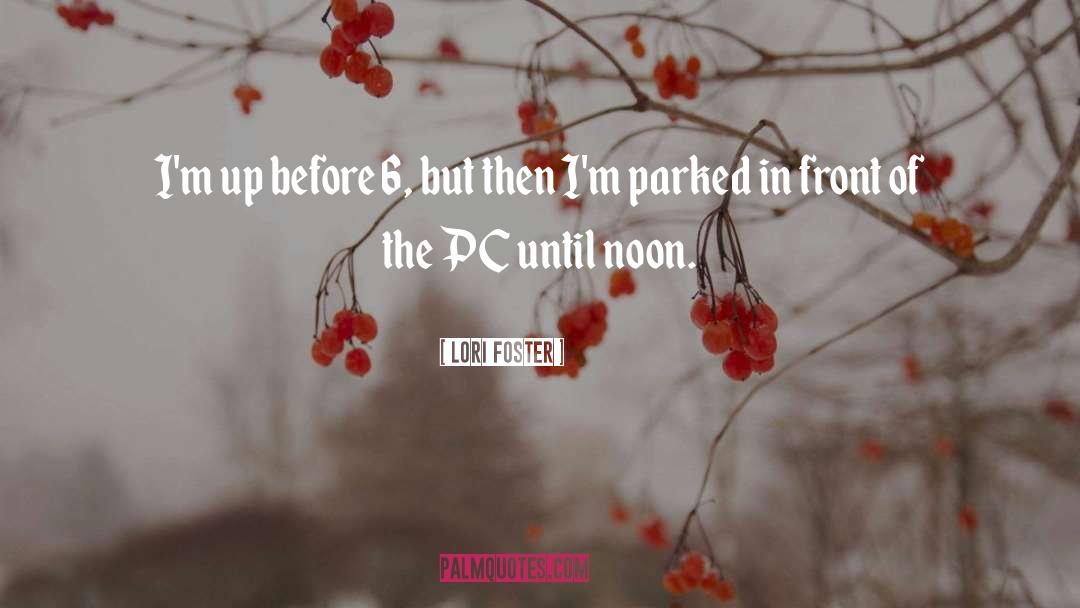 Pc quotes by Lori Foster