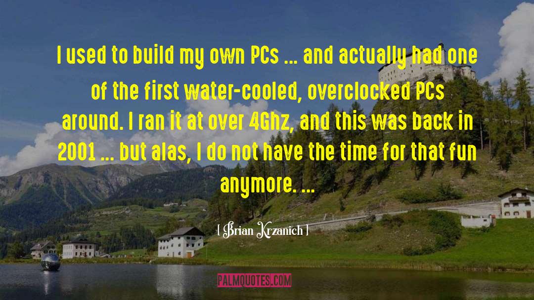 Pcs quotes by Brian Krzanich