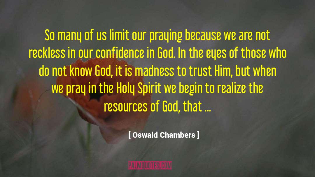 Pea Madness quotes by Oswald Chambers