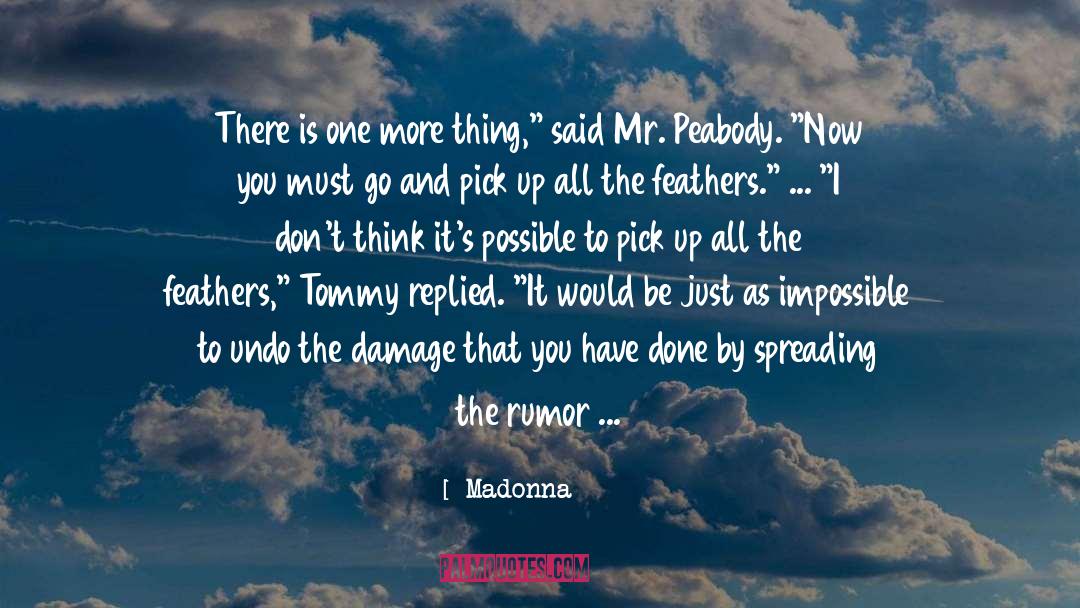 Peabody quotes by Madonna