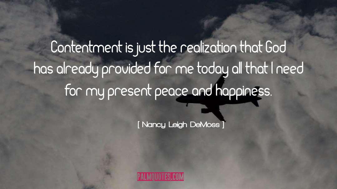 Peace And Happiness quotes by Nancy Leigh DeMoss