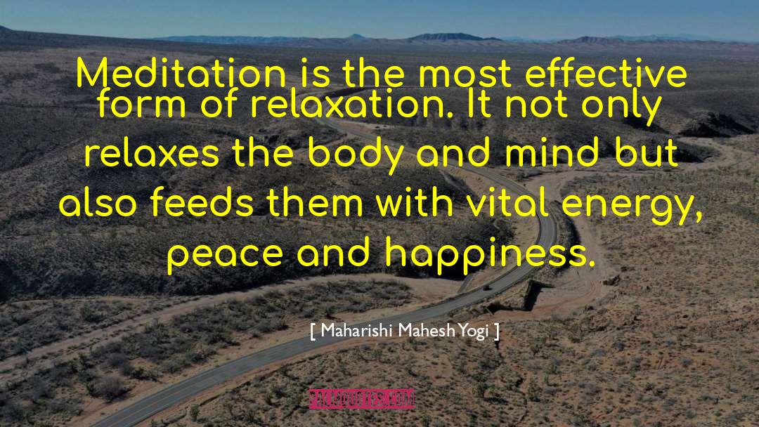 Peace And Happiness quotes by Maharishi Mahesh Yogi