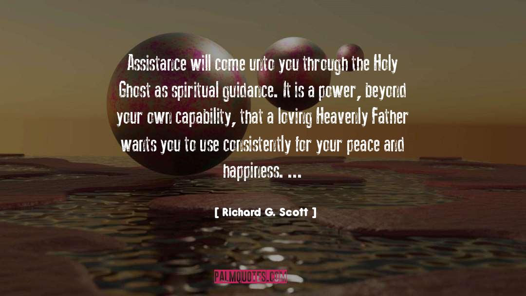 Peace And Happiness quotes by Richard G. Scott