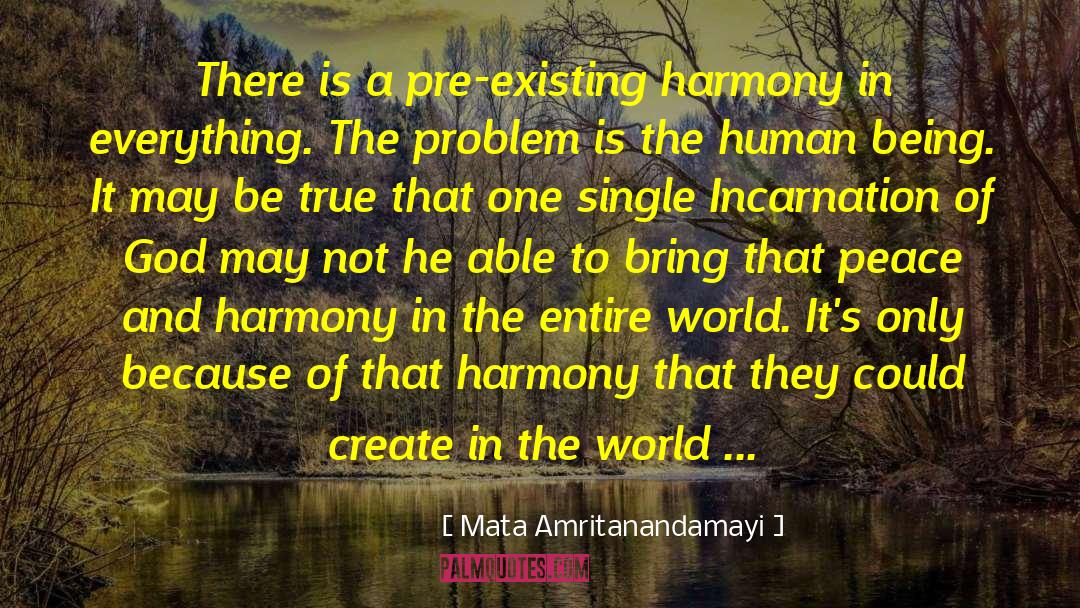 Peace And Harmony quotes by Mata Amritanandamayi
