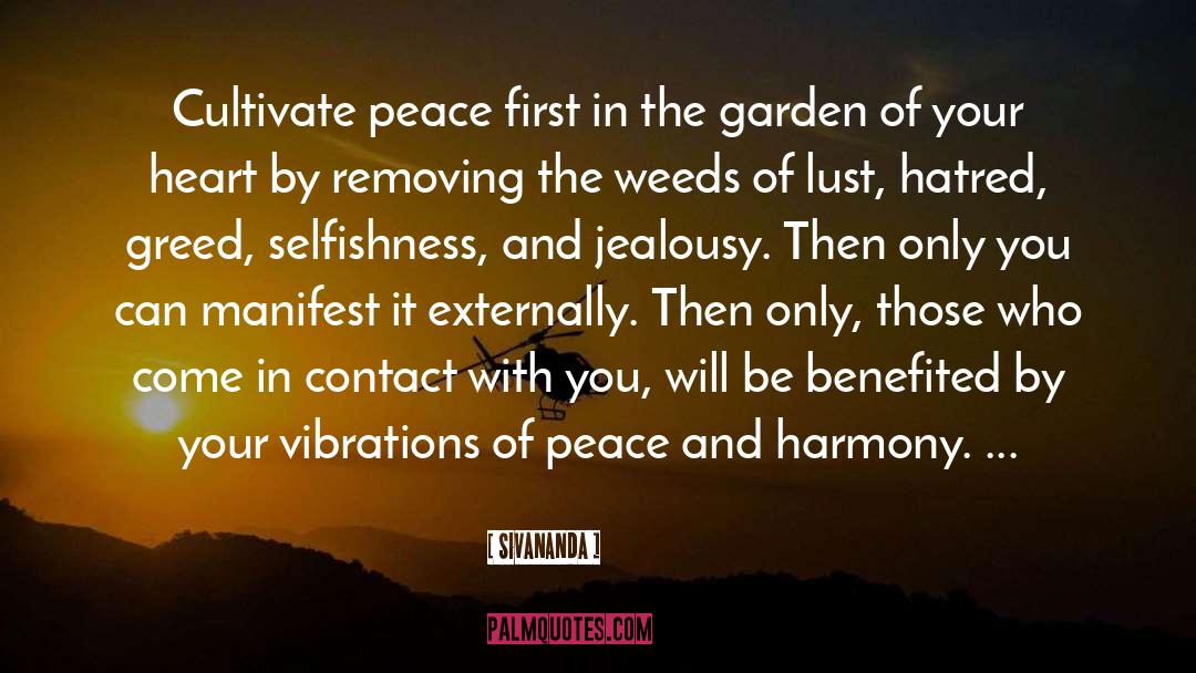 Peace And Harmony quotes by Sivananda
