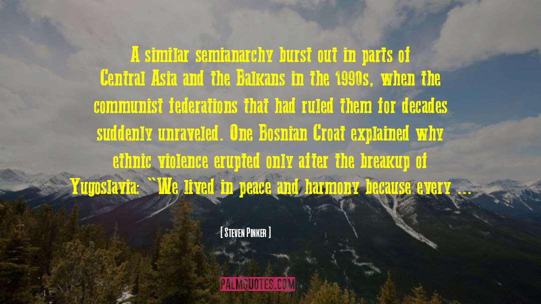 Peace And Harmony quotes by Steven Pinker