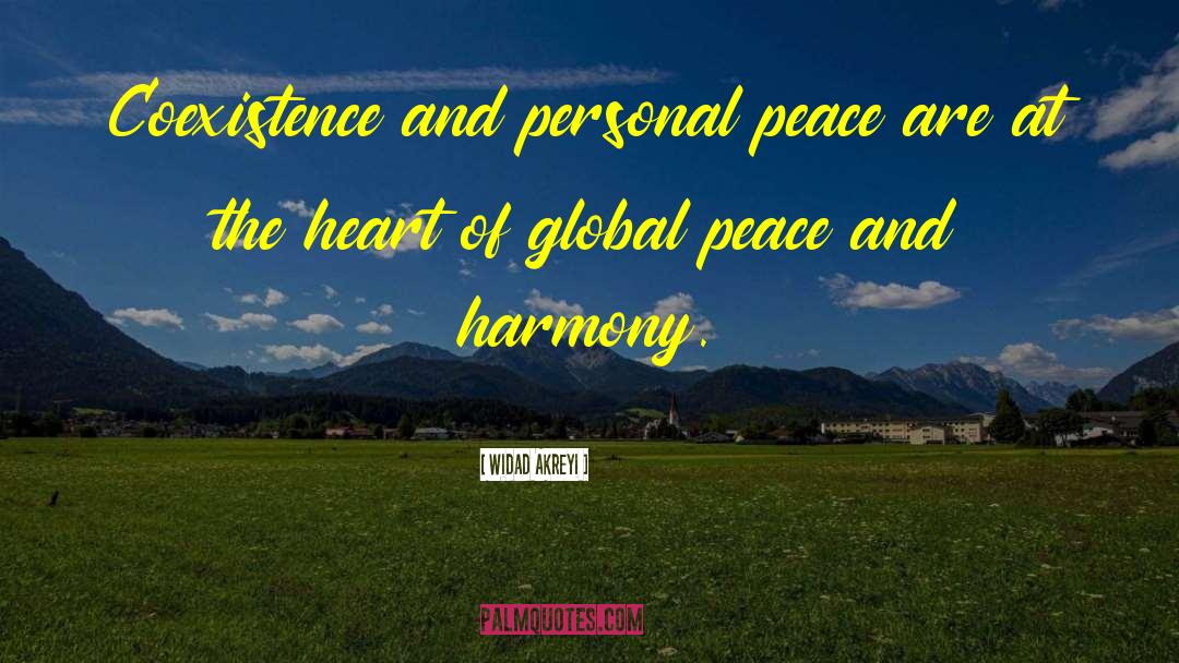 Peace And Harmony quotes by Widad Akreyi