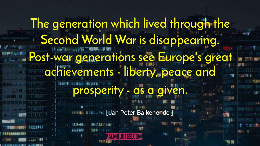 Peace And Prosperity quotes by Jan Peter Balkenende