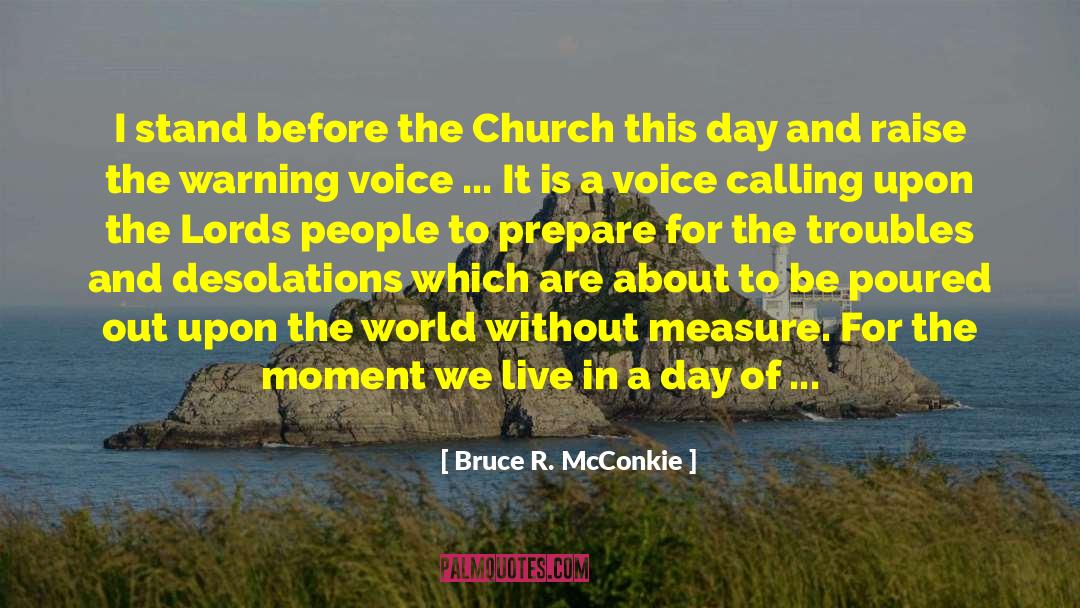 Peace And Prosperity quotes by Bruce R. McConkie