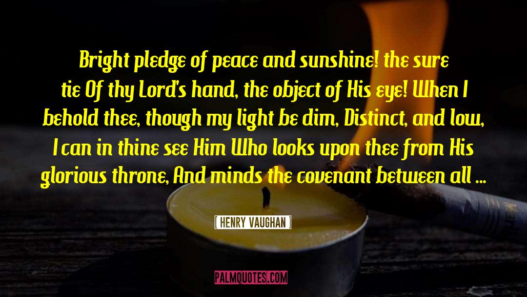 Peace And Prosperity quotes by Henry Vaughan