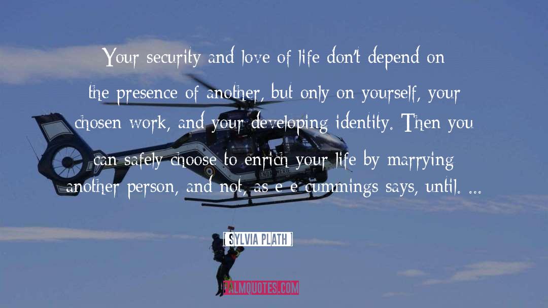 Peace And Security quotes by Sylvia Plath