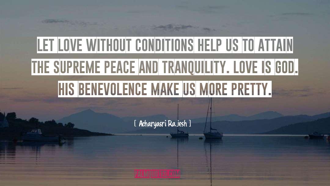 Peace And Tranquility quotes by Acharyasri Rajesh