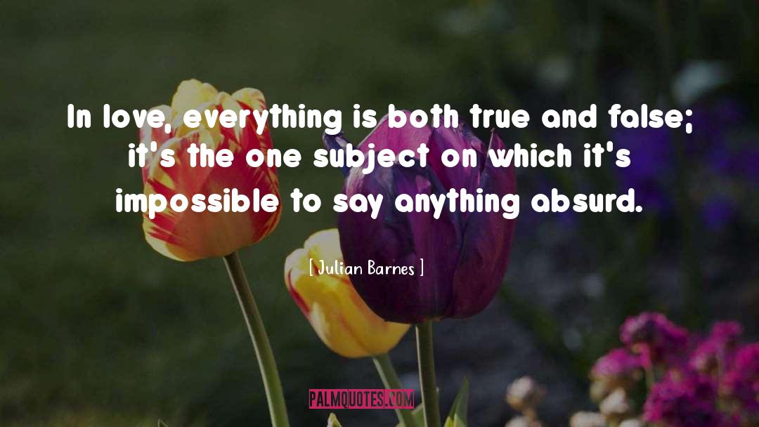 Peace And True Love quotes by Julian Barnes