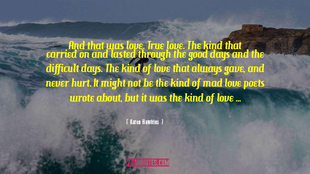 Peace And True Love quotes by Karen Hawkins