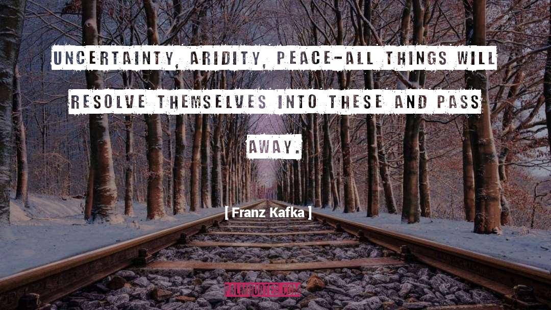 Peace Avoidance quotes by Franz Kafka