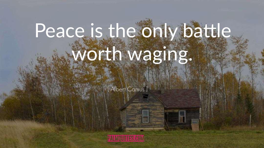 Peace Begins With Me Quote quotes by Albert Camus