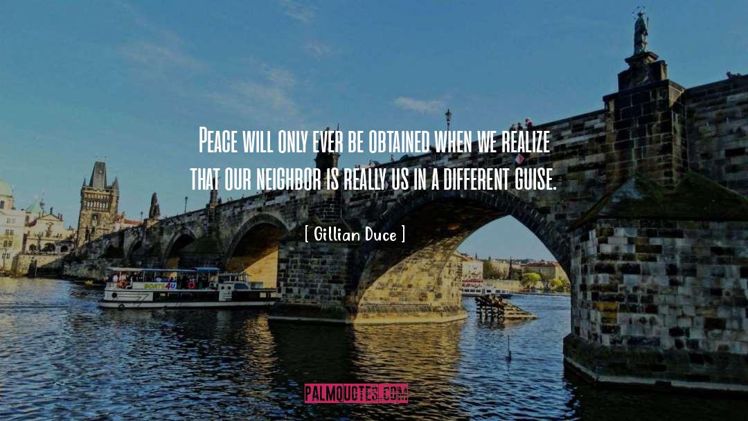 Peace Begins With Me Quote quotes by Gillian Duce