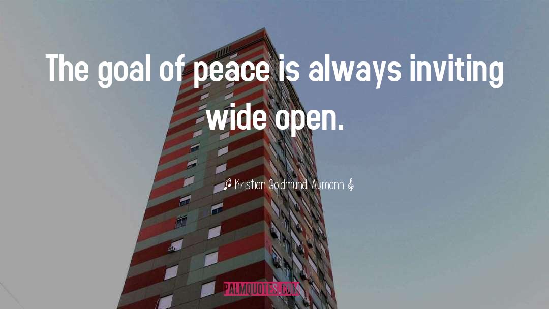 Peace Begins With Me Quote quotes by Kristian Goldmund Aumann