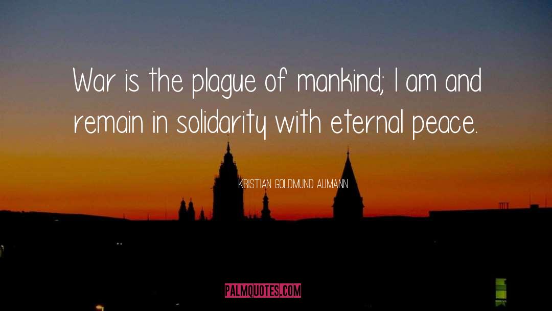 Peace Begins With Me Quote quotes by Kristian Goldmund Aumann