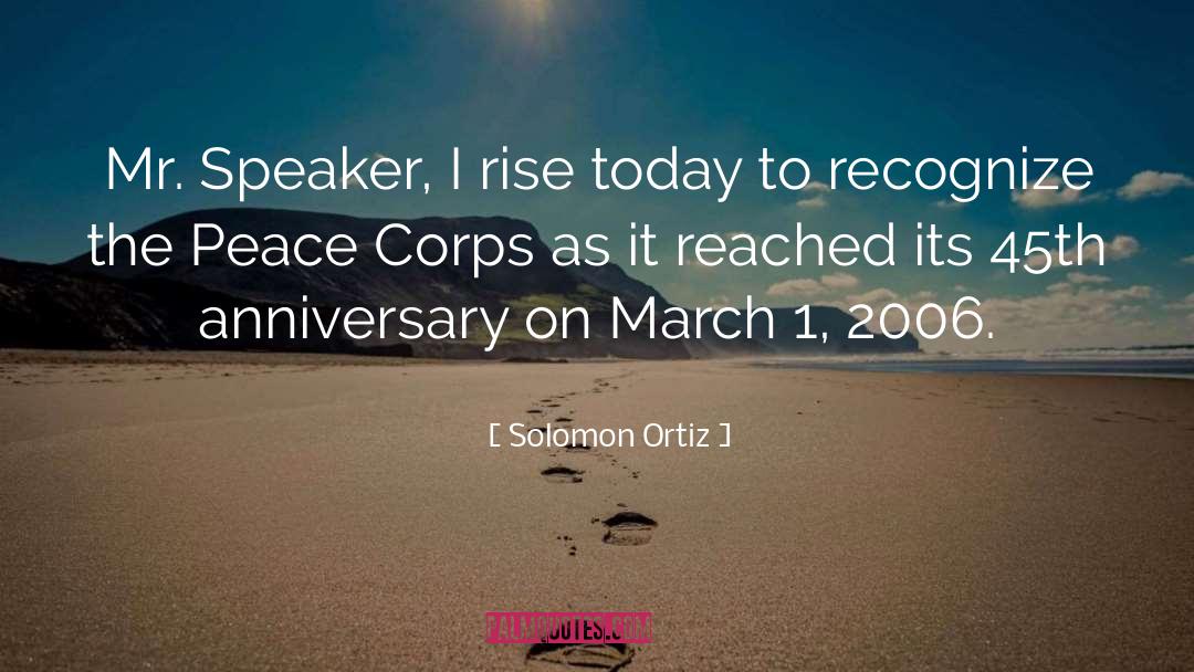 Peace Corps quotes by Solomon Ortiz