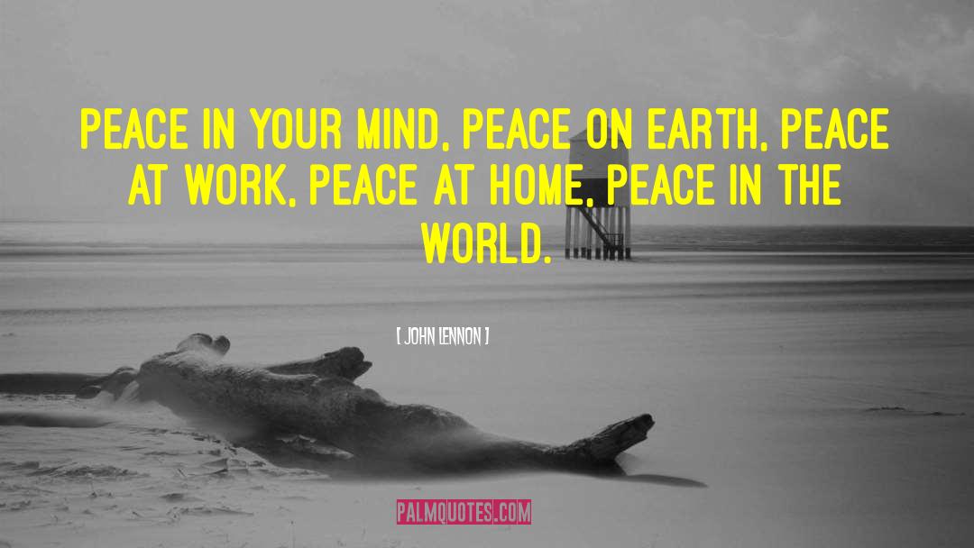 Peace In The World quotes by John Lennon