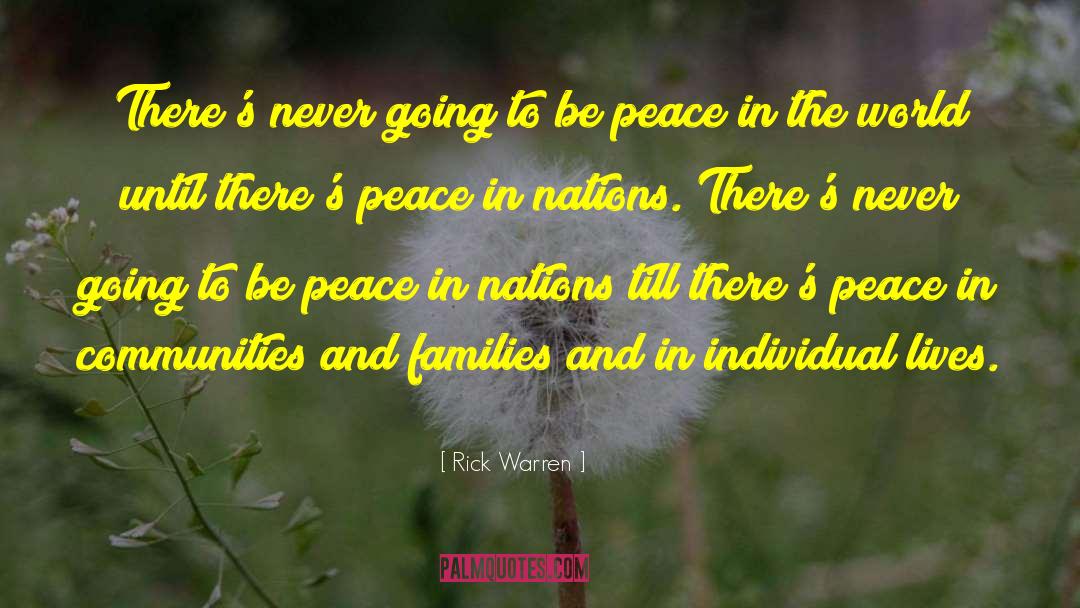 Peace In The World quotes by Rick Warren