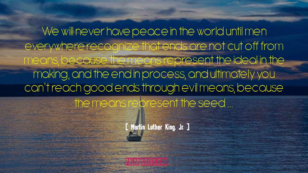 Peace In The World quotes by Martin Luther King, Jr.