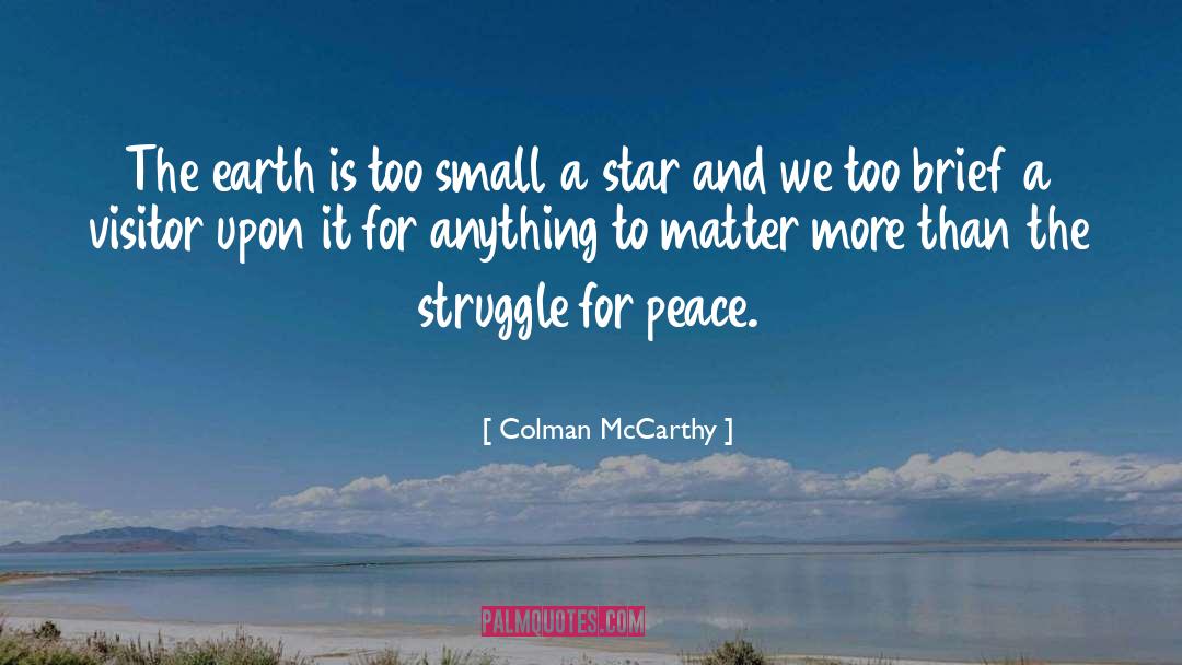 Peace Justice quotes by Colman McCarthy