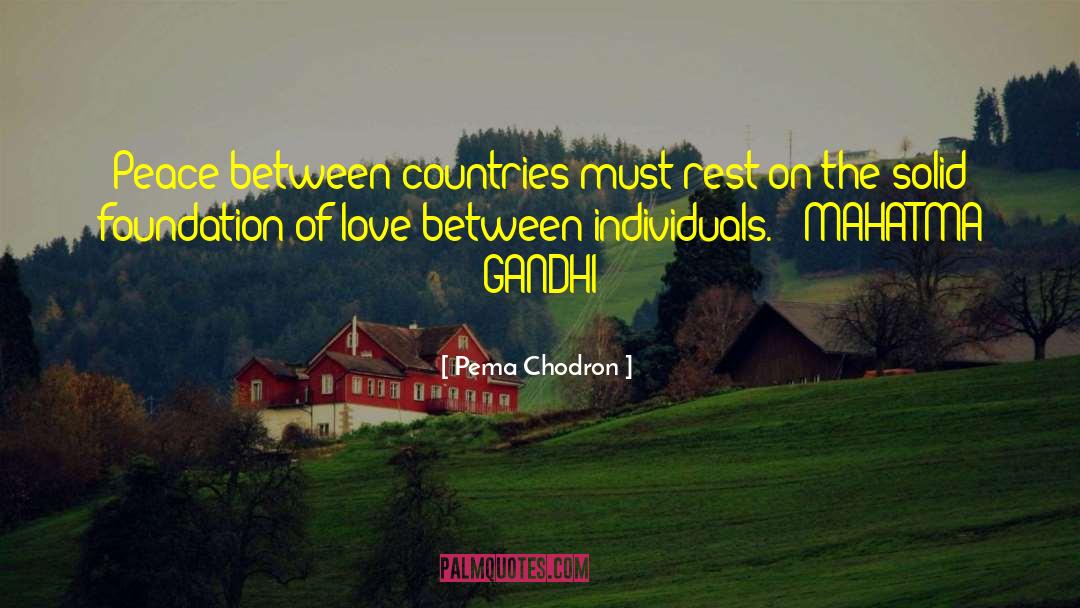 Peace Love quotes by Pema Chodron