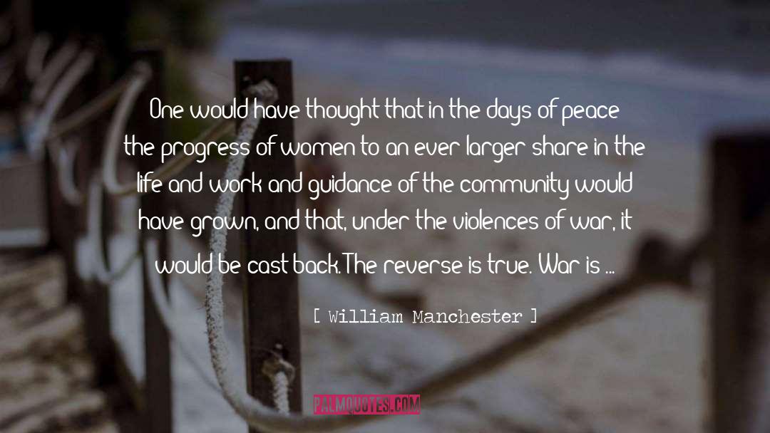 Peace Makers quotes by William Manchester