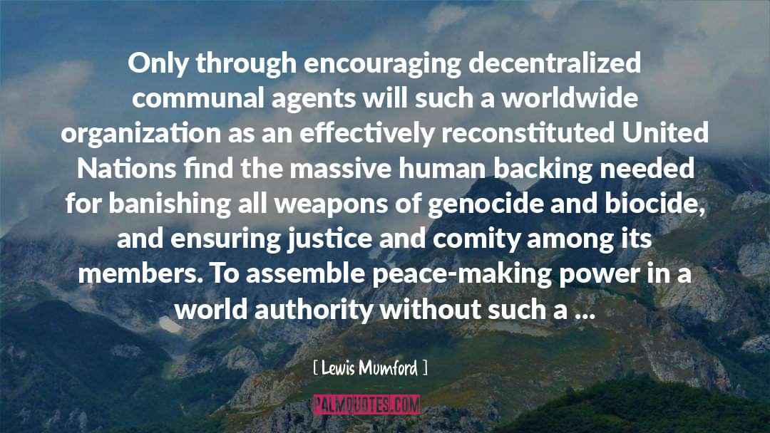 Peace Making quotes by Lewis Mumford