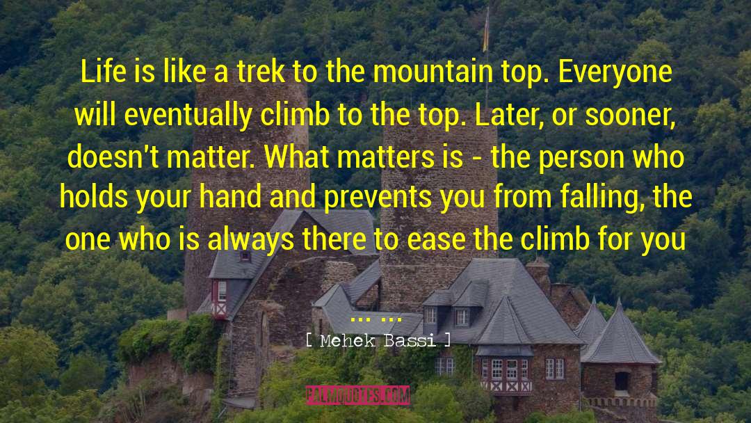 Peace Mountain quotes by Mehek Bassi