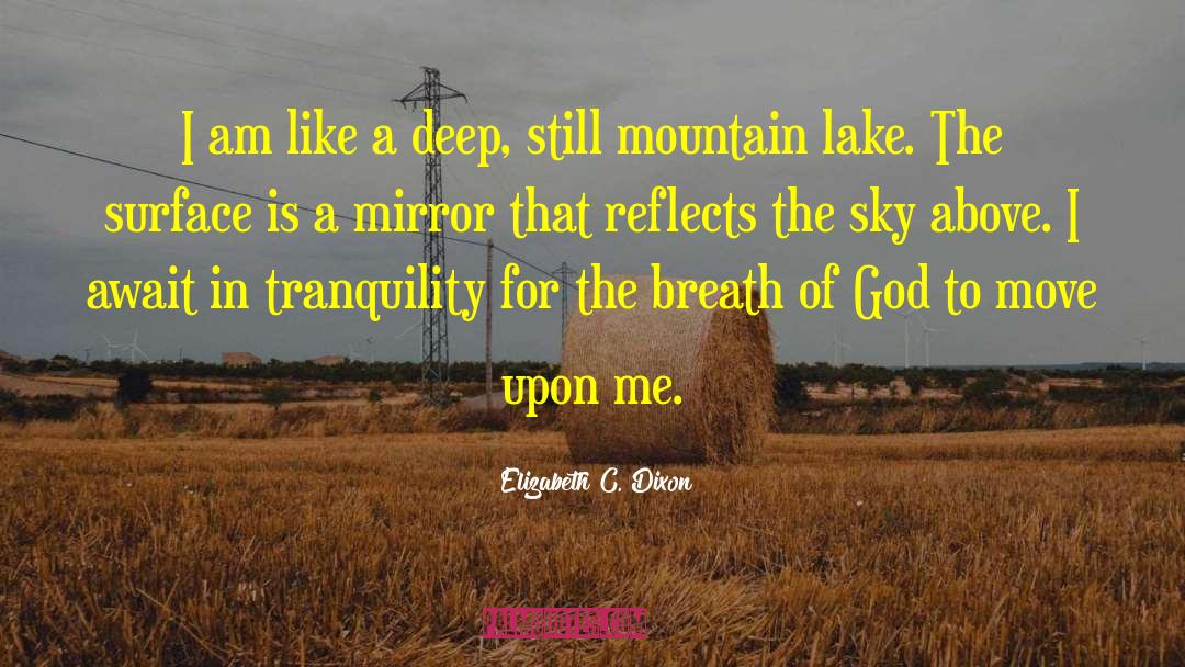 Peace Mountain quotes by Elizabeth C. Dixon