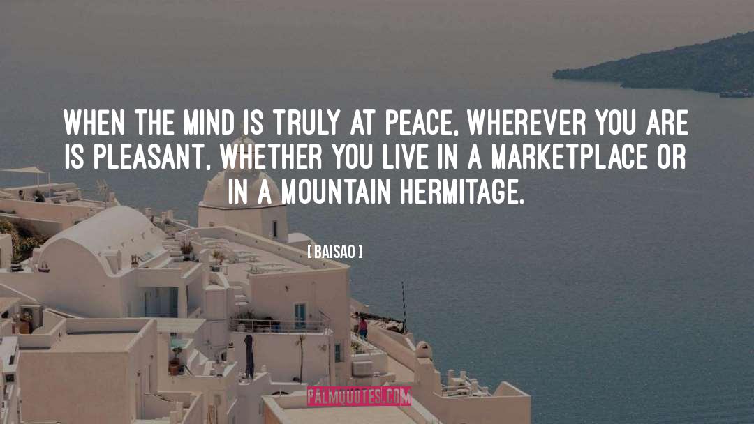 Peace Mountain quotes by Baisao