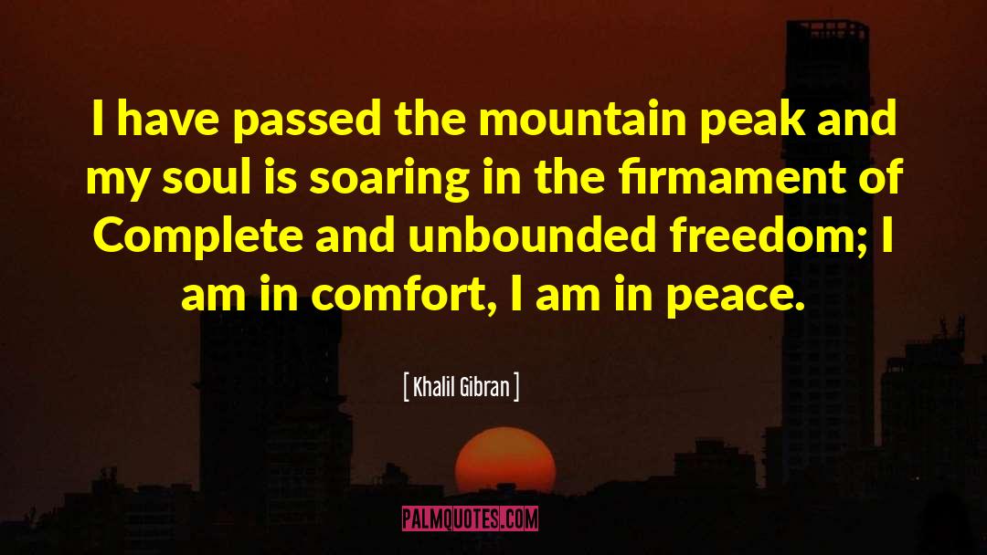 Peace Mountain quotes by Khalil Gibran